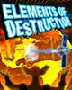 Elements of Destruction