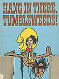 Tumbleweeds