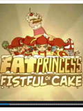 Fat Princess: Fistful Of Cake