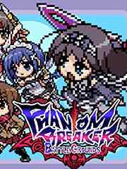 Phantom Breaker: Battle Grounds