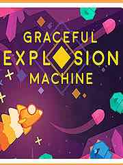 Graceful Explosion Machine