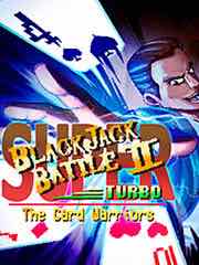 Super Blackjack Battle II Turbo: The Card Warriors