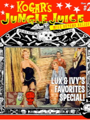 Kogar's Jungle Juice Show #21 - Lux and Ivy's Favorites Special